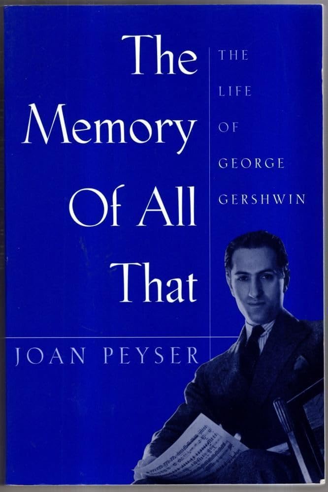 Memory of All That: The Life of George Gershwin (Revised) book cover
