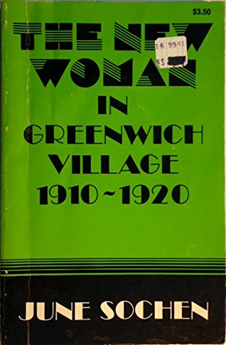 The New Woman in Greenwich Village, 1910-1920