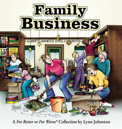 Family Business: A for Better or for Worse Collection book cover