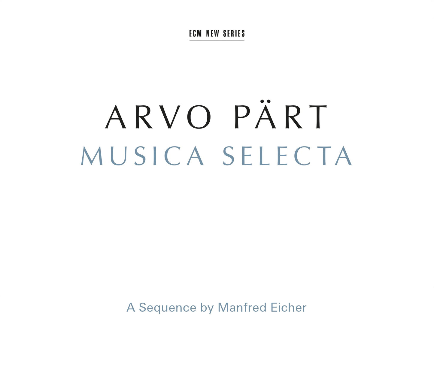 Arvo Part: Musica Selecta - A Sequence by Manfred book cover