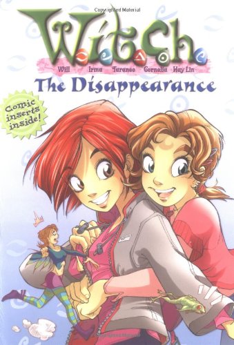 The Disappearance (W.I.T.C.H. Chapter Books #2) book cover
