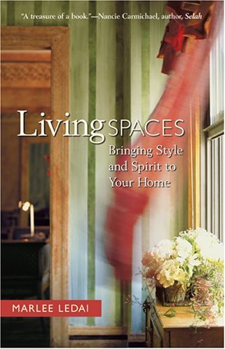 Living Spaces: Bringing Style and Spirit to Your Home book cover