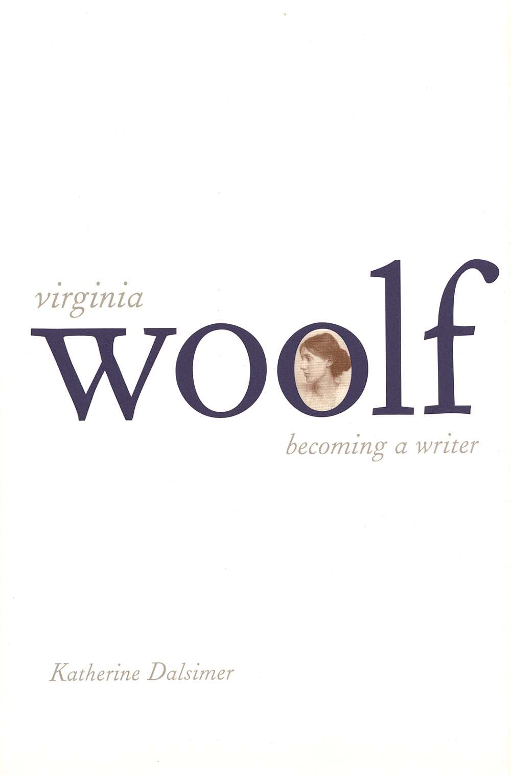 Virginia Woolf: Becoming a Writer book cover