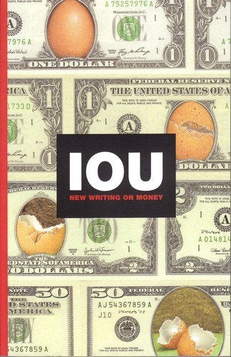 IOU - New Writing on Money book cover