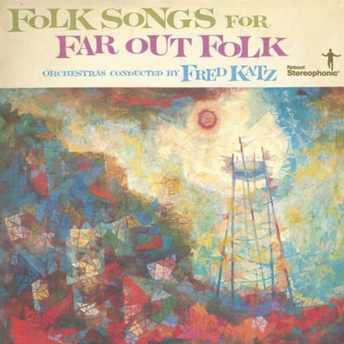 Folk Songs for Far Out Folk book cover