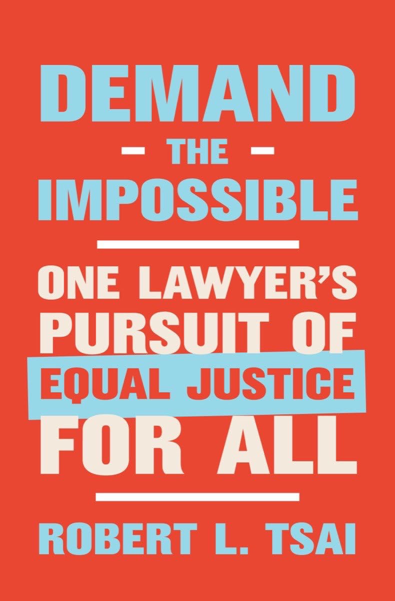 Demand the Impossible: One Lawyer's Pursuit of Equal Justice for All book cover