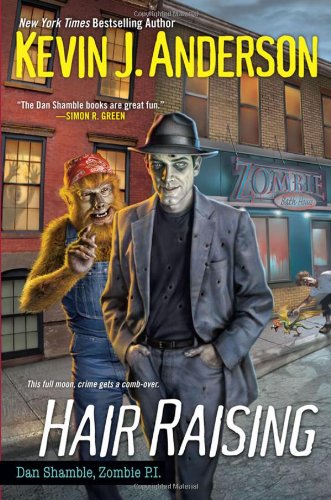 Hair Raising (Dan Shamble Zombie P. I.) book cover