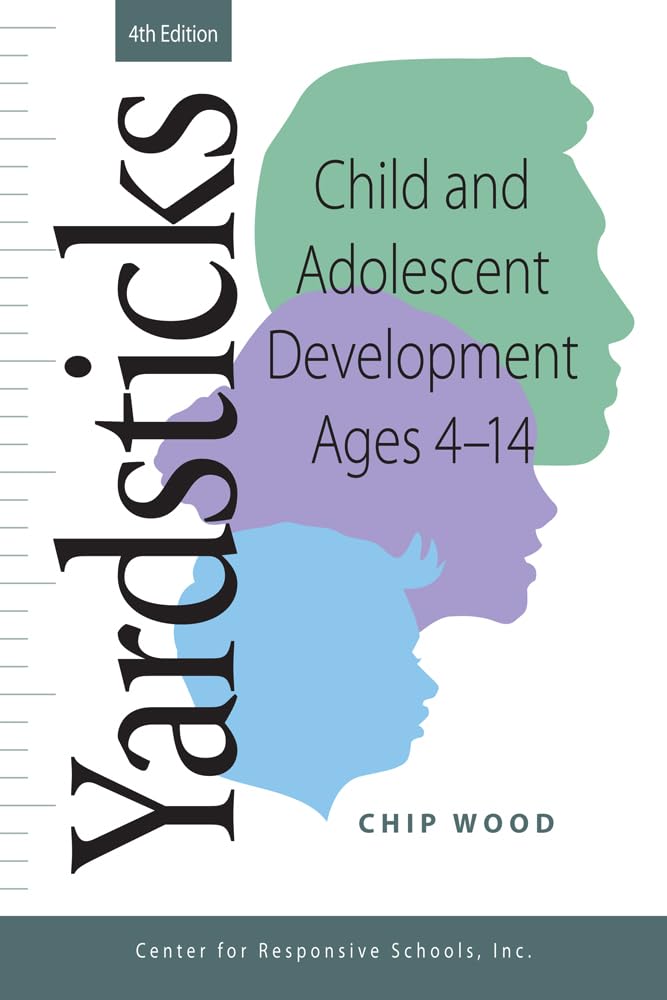 Yardsticks, Child, Adolescent, Development Ages 4 - 14 4th (Revised) book cover