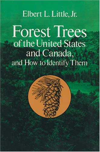 Forest Trees of the United States and Canada and How to Identify Them (Revised) book cover