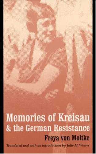 Memories of Kreisau and the German Resistance (Twenty-Eighth) book cover
