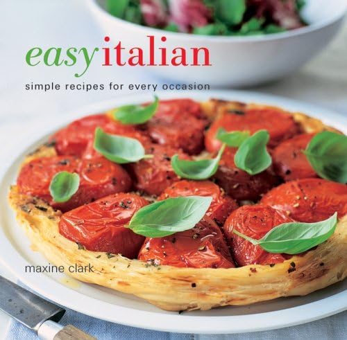 Easy Italian: Simple Recipes for Every Occasion book cover
