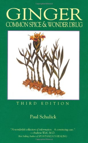 Ginger: Common Spice & Wonder Drug (Revised) book cover