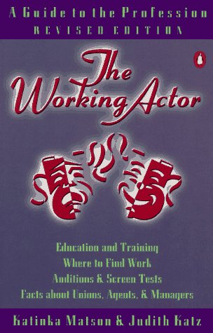 Working Actor: A Guide to the Profession, Revised Edition (Revised) book cover
