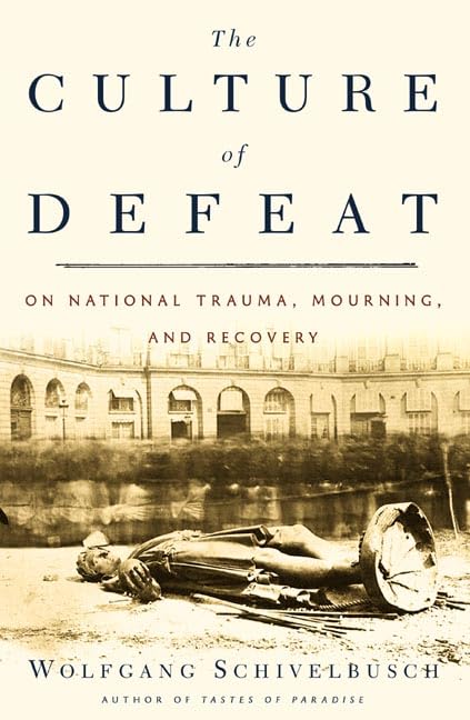 Culture of Defeat: On National Trauma, Mourning, and Recovery book cover