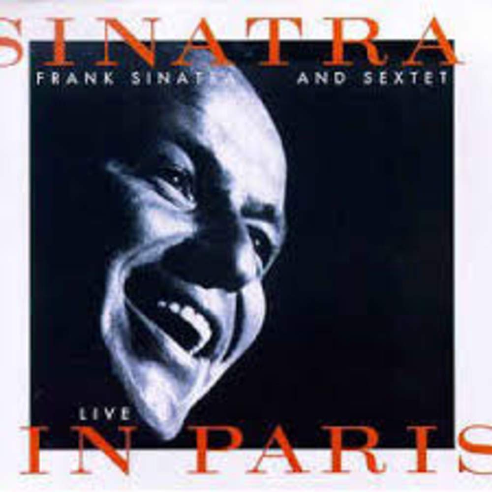 Sinatra and Sextet: Live in Paris book cover