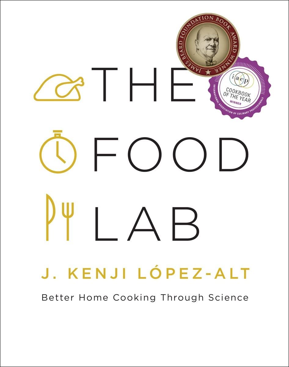 Food Lab: Better Home Cooking Through Science book cover