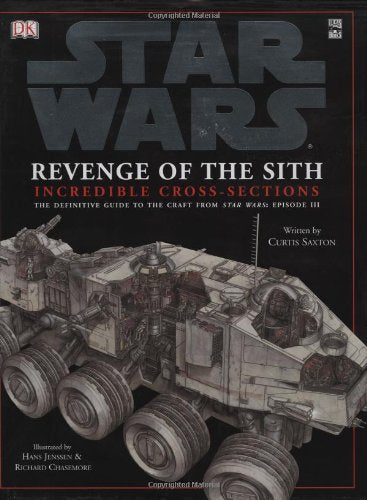 Star Wars: Revenge of the Sith Incredible Cross-Sections book cover
