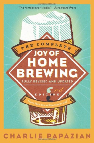 Complete Joy of Homebrewing Third Edition