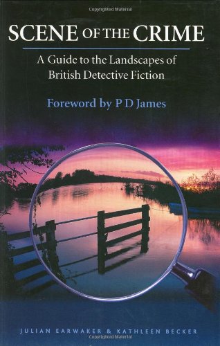 Scene of the Crime: A Guide to the Landscapes of British Detective Fiction book cover