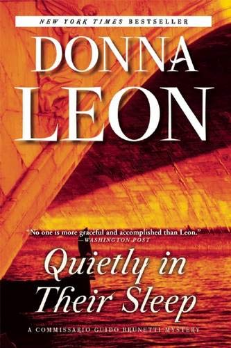 Quietly in Their Sleep: A Commissario Guido Brunetti Mystery book cover