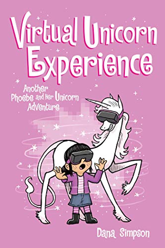 Virtual Unicorn Experience: Another Phoebe and Her Unicorn Adventurevolume 12 book cover