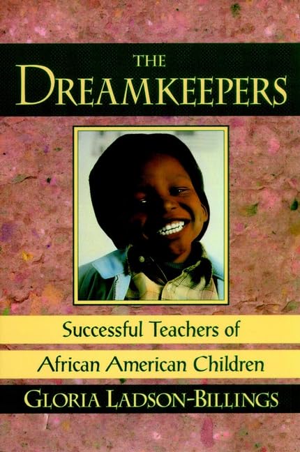 Dreamkeepers: Successful Teachers of African American Children book cover
