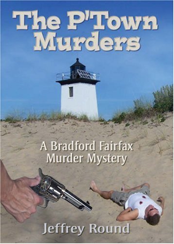 P'Town Murders: A Bradford Fairfax Murder Mystery book cover