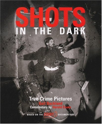 Shots in the Dark: True Crime Pictures book cover