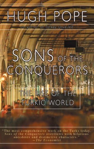 Sons of the Conquerors: The Rise of the Turkic World book cover