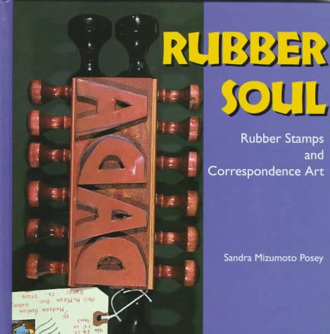 Rubber Soul: Rubber Stamps and Correspondence Art book cover