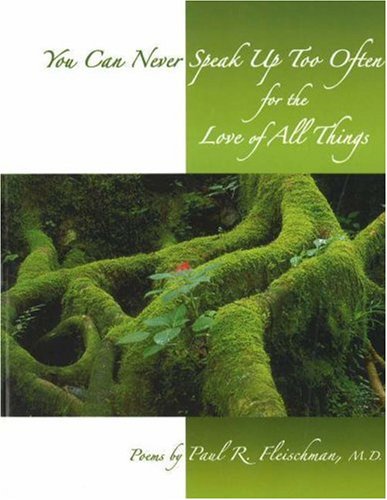You Can Never Speak Up Too Often for the Love of All Things book cover
