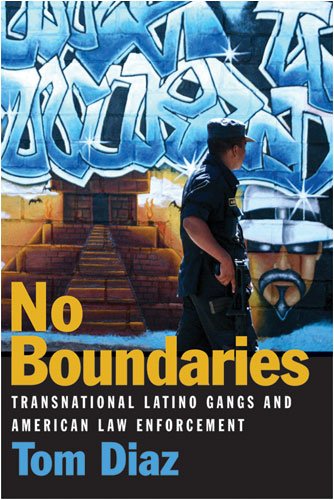 No Boundaries: Transnational Latino Gangs and American Law Enforcement book cover