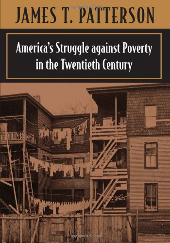Americaus Struggle Against Poverty, 1900-1994 (REV.): , book cover