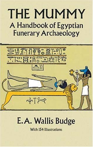Mummy: A Handbook of Egyptian Funerary Archaelogy (Revised) book cover