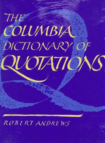 Columbia Dictionary of Quotations book cover