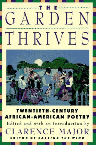 Garden Thrives: 20th Century African American Poetry book cover