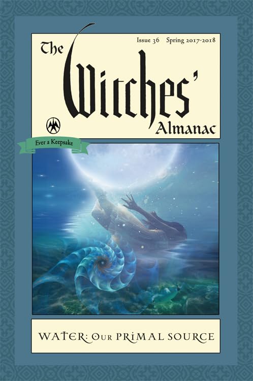 Witches' Almanac: Issue 36, Spring 2017 to 2018: Water: Our Primal Source book cover