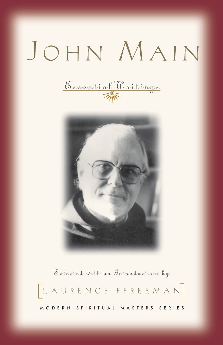 John Main: Essential Writings book cover
