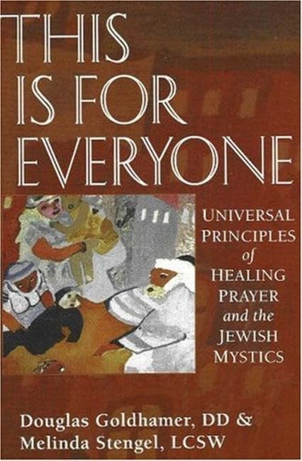 This Is for Everyone: Universal Principles of Healing and the Jewish Mystics book cover