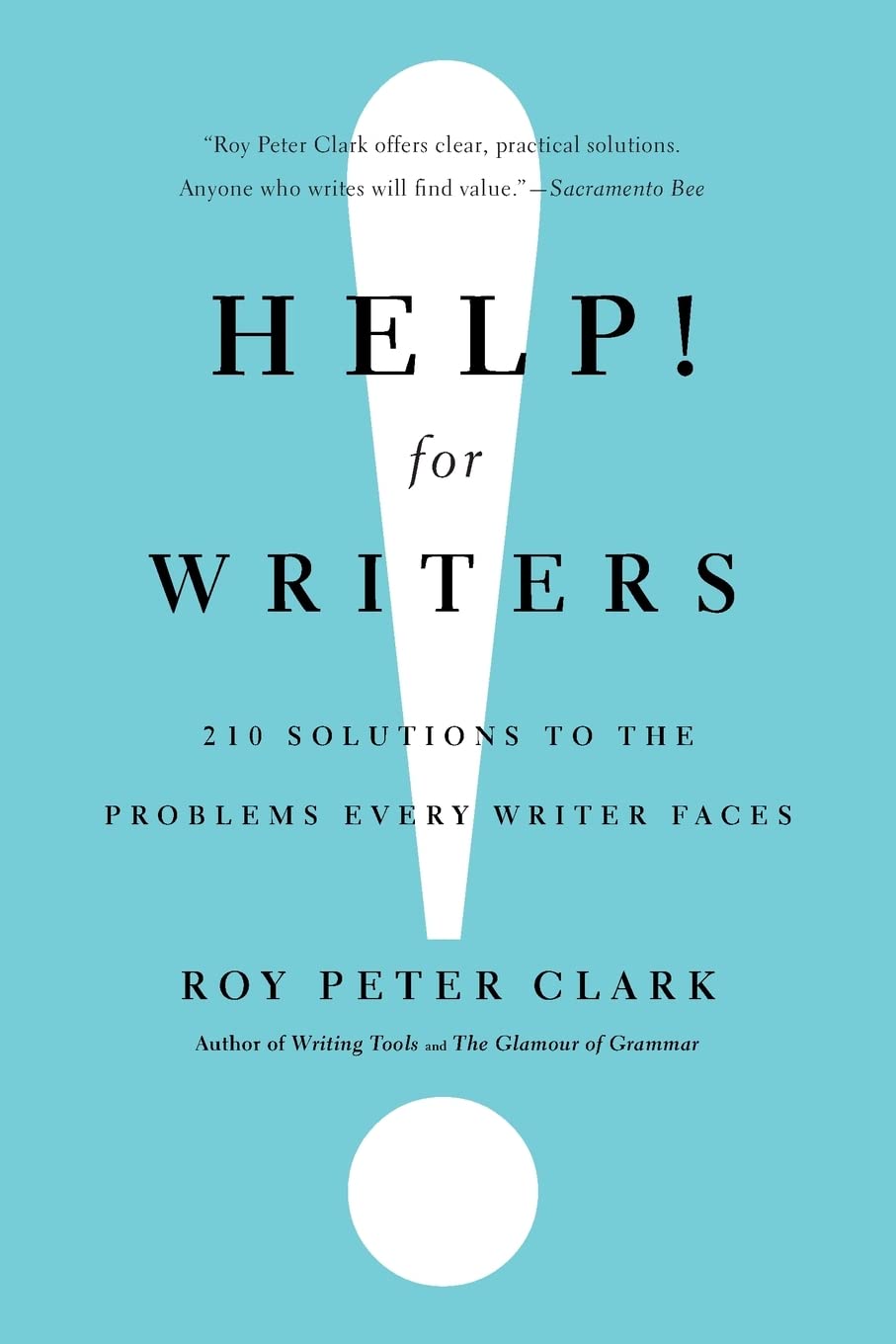 Help! for Writers: 210 Solutions to the Problems Every Writer Faces book cover