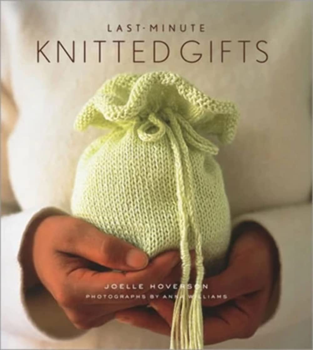 Last-Minute Knitted Gifts book cover