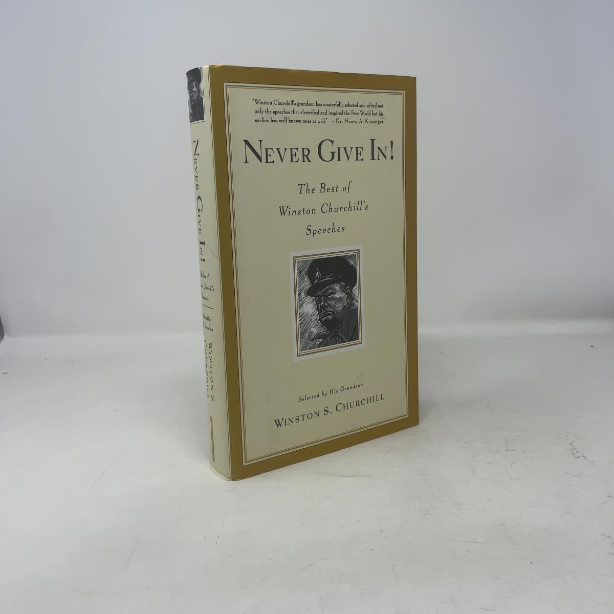 Never Give In!: The Best of Winston Churchill's Speeches