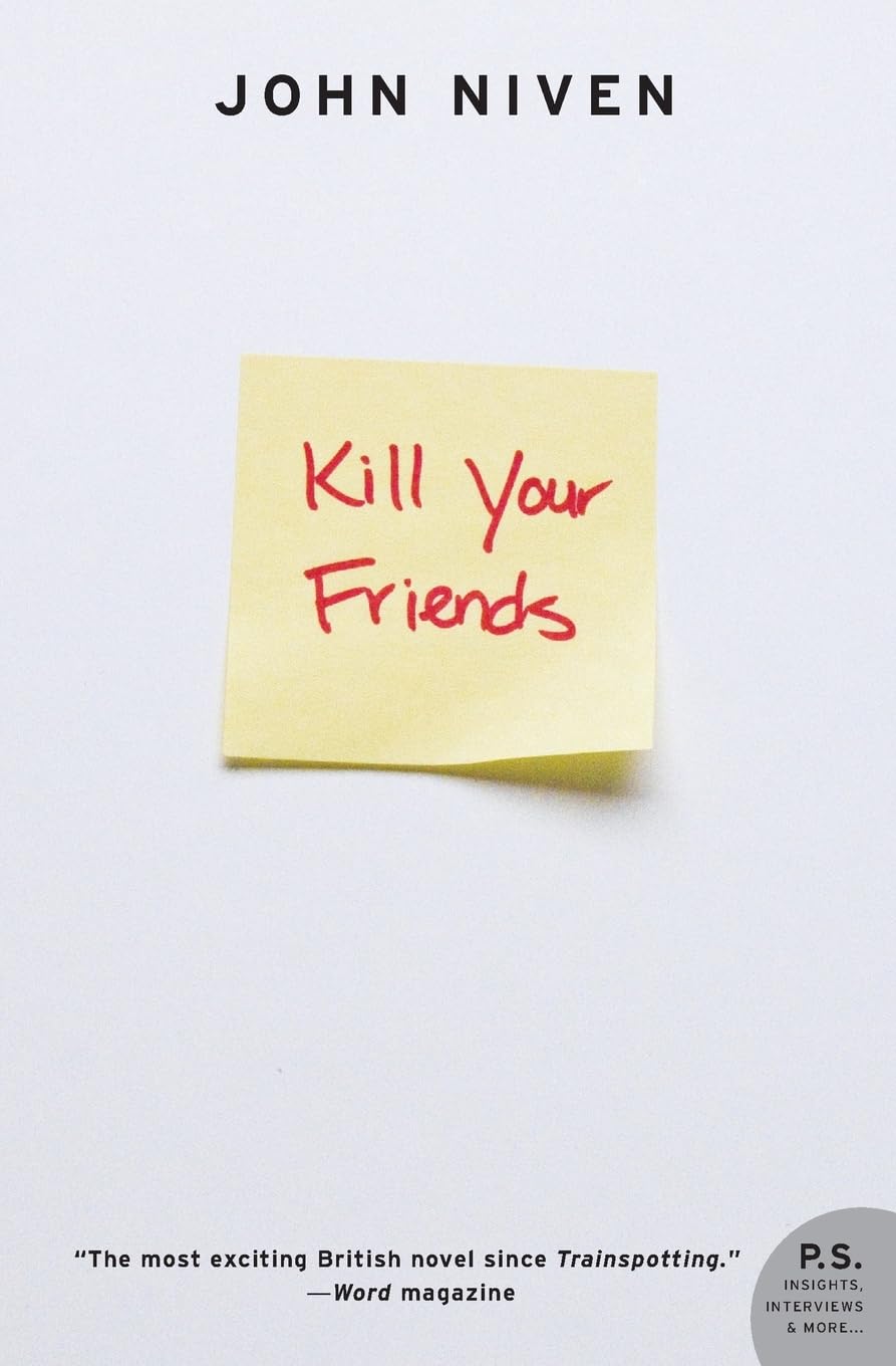 Kill Your Friends (Revised) book cover