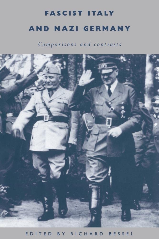 Fascist Italy and Nazi Germany: Comparisons and Contrasts book cover