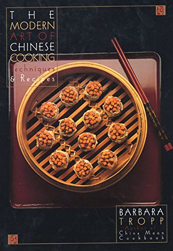 Modern Art of Chinese Cooking: Techniques and Recipes (Hearst Pbk) book cover