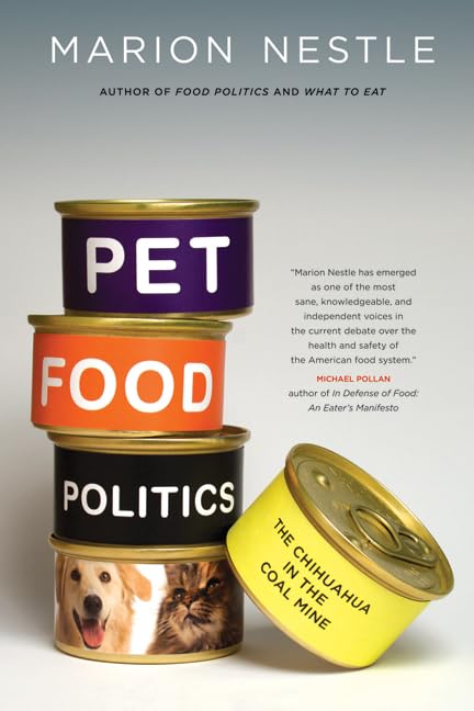 Pet Food Politics: The Chihuahua in the Coal Mine book cover