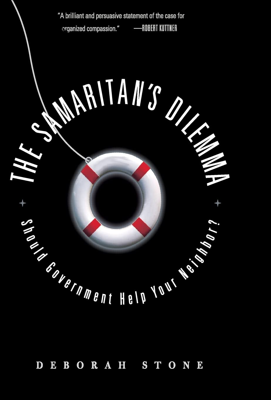 Samaritan's Dilemma: Should Government Help Your Neighbor?