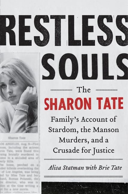 Restless Souls: The Sharon Tate Family's Account of Stardom, the Manson Murders, and a Crusade for Justice book cover