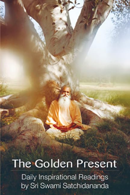 Golden Present: Daily Inspirational Readings by Sri Swami Satchidananda book cover