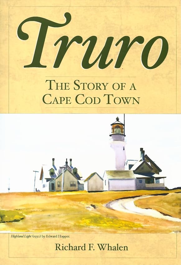 Truro:: The Story of a Cape Cod Town (Definitive History)